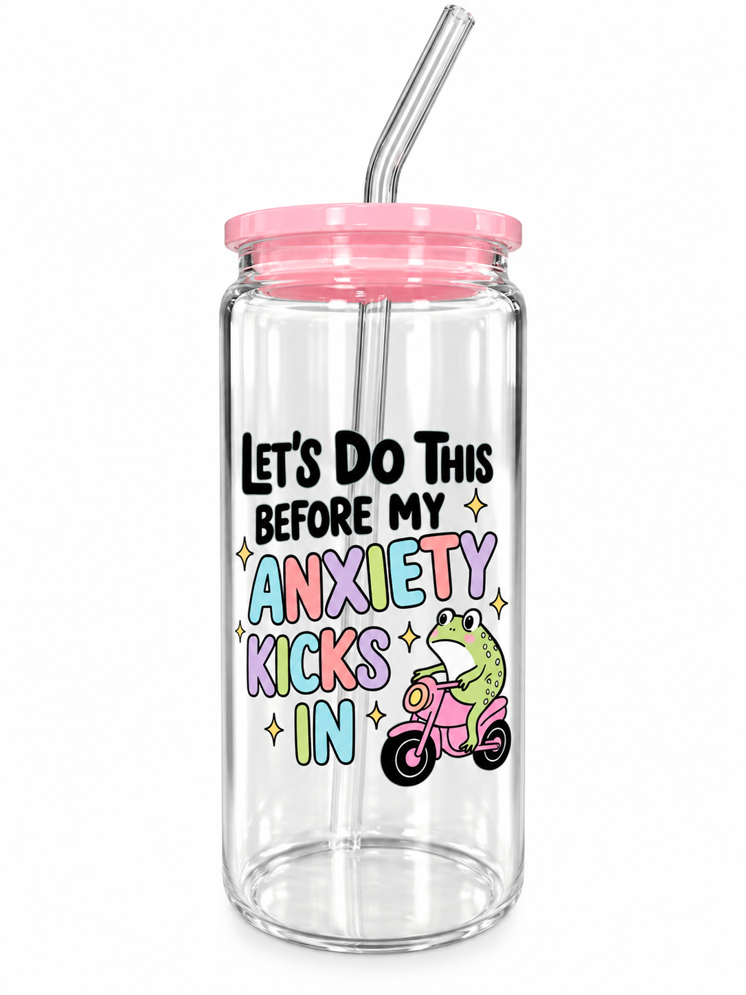 Let’s Do This Before My Anxiety Kicks In – 20oz Glass Tumbler