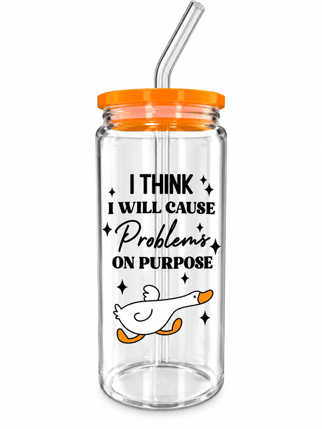 I Think I Will Cause Problems on Purpose – 20oz Glass Tumbler