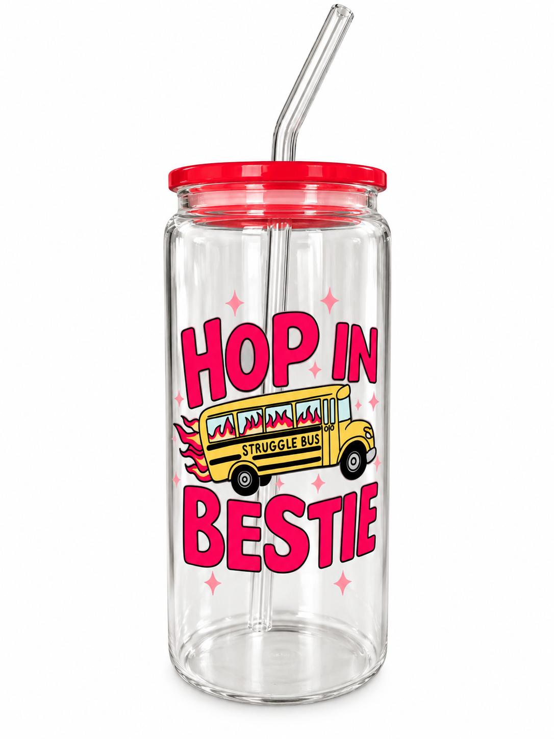 Hop In Bestie – Struggle Bus 20oz Glass Tumbler