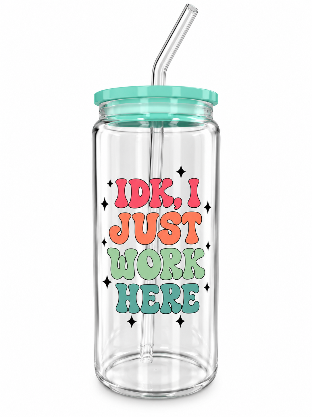 IDK, I Just Work Here – 20oz Glass Tumbler
